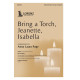 Bring a Torch, Jeanette, Isabella (SATB)