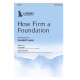 How Firm a Foundation (SATB)