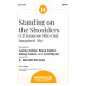 Standing on the Shoulders (SATB)

