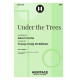 Under the Trees (SSA)