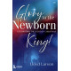 Glory to the Newborn King! (SAB Choral Book)