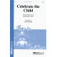Celebrate the Child (2-Pt)
