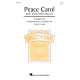 Peace Carol (with Dona Nobis Pacem) (2-Pt)