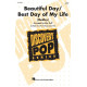 Beautiful Day/Best Day of My Life (Medley) (2-Pt)