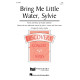 Bring Me Little Water, Sylvie (SSA)