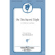 On This Sacred Night (SATB)