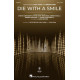 Die with a Smile (2-Pt)