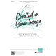 Created in Your Image (2-Pt)