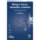 Bring a Torch, Jeanette, Isabella (SAB)