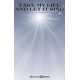 Take My Life and Let It Sing (SATB)