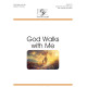 God Walks with Me (Unison)