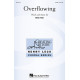Overflowing (SATB)