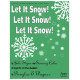 Let it Snow Let it Snow Let it Snow (3-5 Octaves)