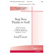 Sing Your Thanks to God! (SATB)