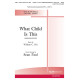 What Child Is This (SATB)