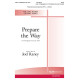 Prepare the Way (SATB)