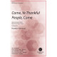 Come, Ye Thankful People, Come (SATB)
