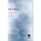 He Is Born (SATB)