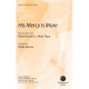 His Mercy Is More (SATB)