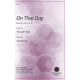 On That Day (SATB)