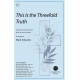 This Is the Threefold Truth (SATB)