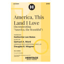 America, This Land I Love (SATB)