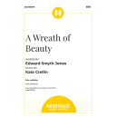 A Wreath of Beauty (SSA)