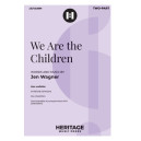 We Are the Children (2-Pt)