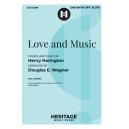 Love and Music (SAB)