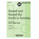 Round and Round the Earth is Turning (SAB)