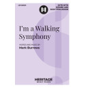 I'm a Walking Symphony (SATB)