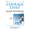 Courage Lives (TTB)