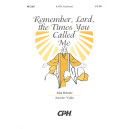 Remember, Lord, the Times You Called Me (SATB)