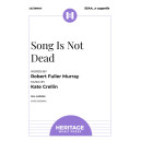 Song Is Not Dead (SSAA)