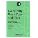 Everything Has a Time and Place (SSA)