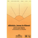 Alleluia Jesus Is Risen (SATB) *POP*