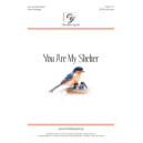 You Are My Shelter (SATB)