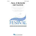 All I Know of Love (SSAATB)