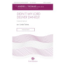 Didn't My Lord Deliver Daniel (SATB)