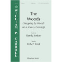The Woods (Stopping by Woods on a Snowy Evening) (SATB divisi)