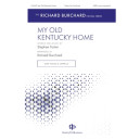 My Old Kentucky Home (SATB divisi)