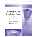 Leaning on the Everlasting Arms (3-5 Octaves)