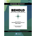Behold with O Come Let Us Adore Him (SATB)