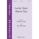 Lucky Stars Above You (SSA)