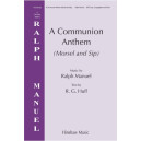 Communion Anthem (Morsel and Sip) (SATB)