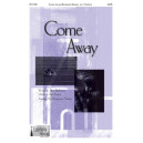 Come Away (SATB)