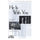 He Is With You (SATB)