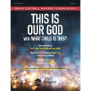 This is Our God with What Child is This (SATB)