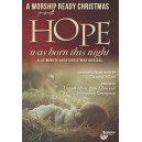 Hope Was Born This Night (Choral Book)