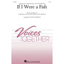 If I Were a Fish (2-Pt)